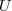 U