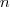 n